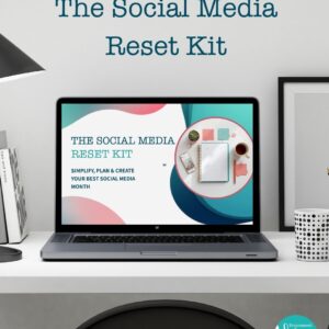 The Social Media Reset Kit